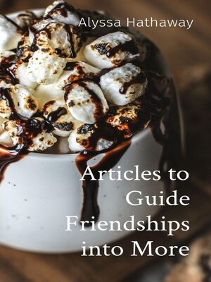 cover image of Articles to Guide Friendships into More